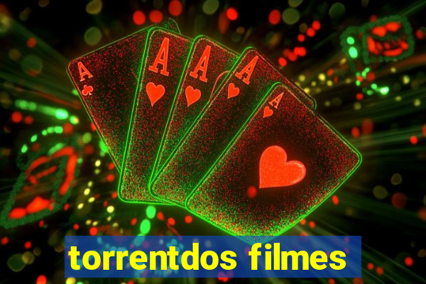 torrentdos filmes